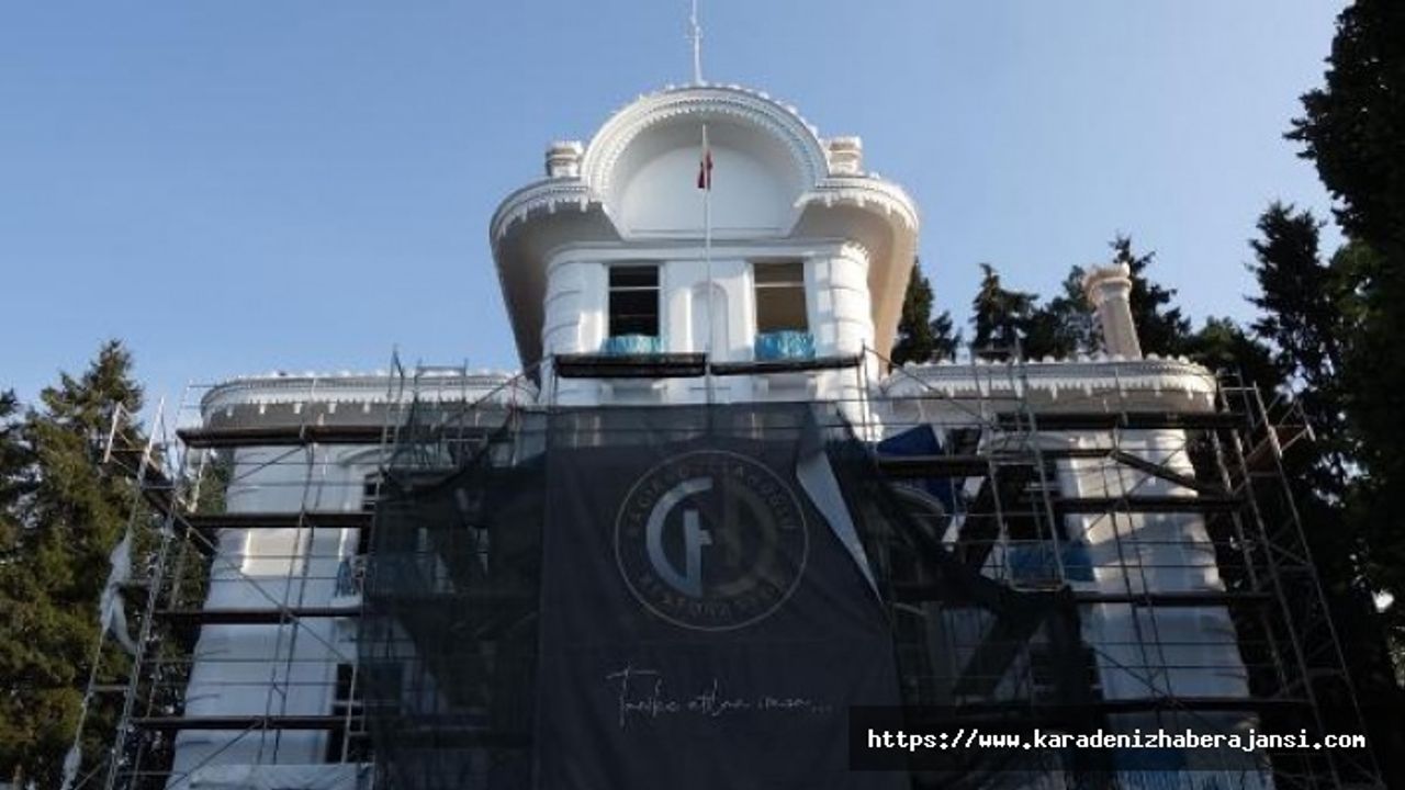 Trabzon'da, Atatürk Köşkü'nün restorasyonunda sona gelindi