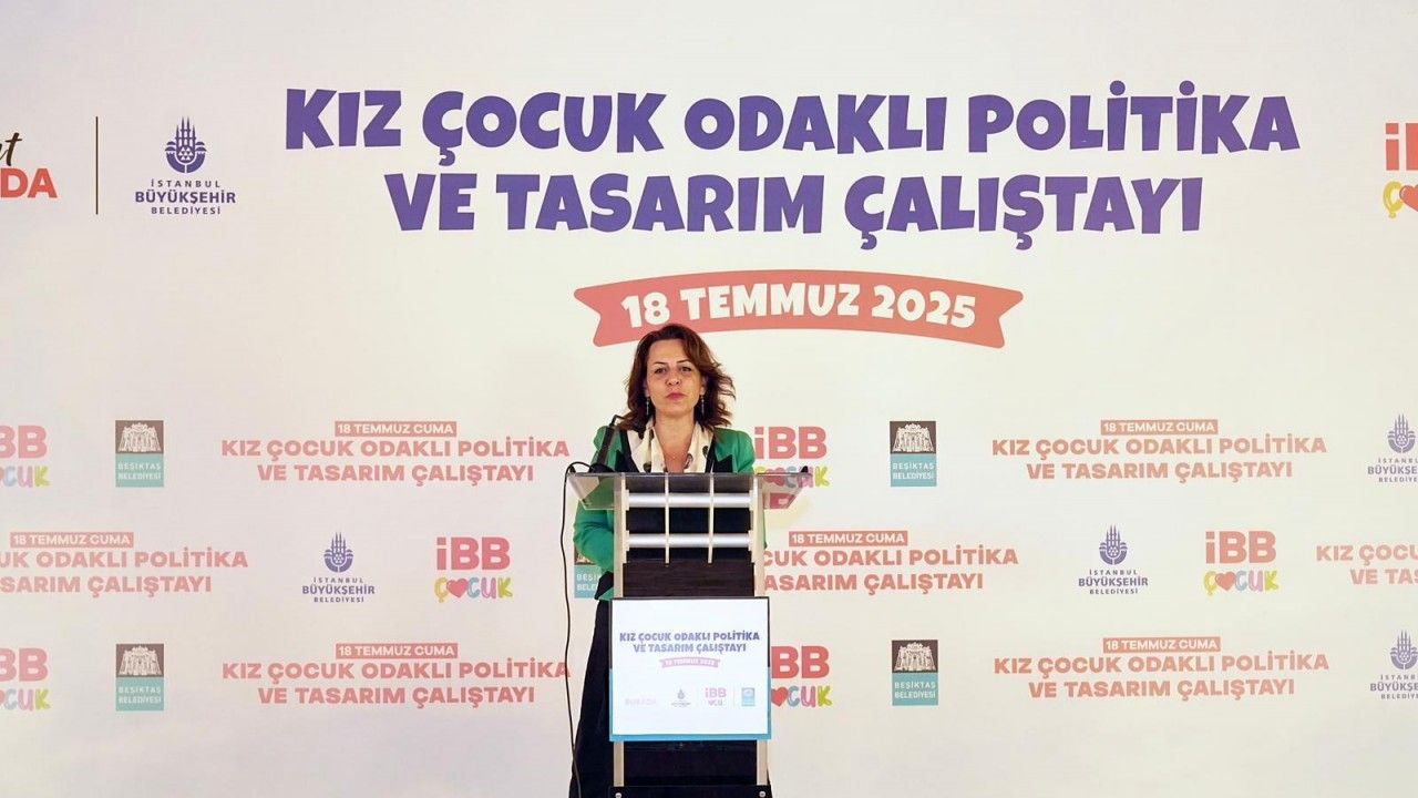 Beşiktaş'ta kız çocukları odaklı Politika ve Tasarım Çalıştayı yapıldı