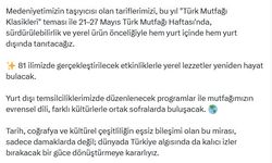 Bakan Ersoy: Mutfağımızın evrensel dili, farklı kültürlerle buluşacak