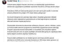 Cevdet Yılmaz: 2028 sonunda ihracatımızın 300 milyar doları aşmasını amaçlıyoruz