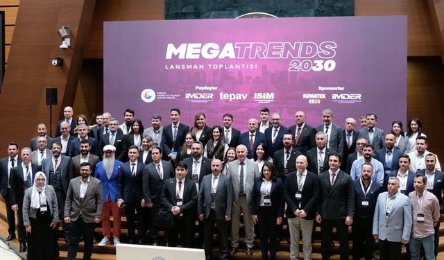 MEGATRENDS2030 raporu açıklandı: Türkiye, iş makineleri ihracatında yüzde 130’luk büyüme sağladı