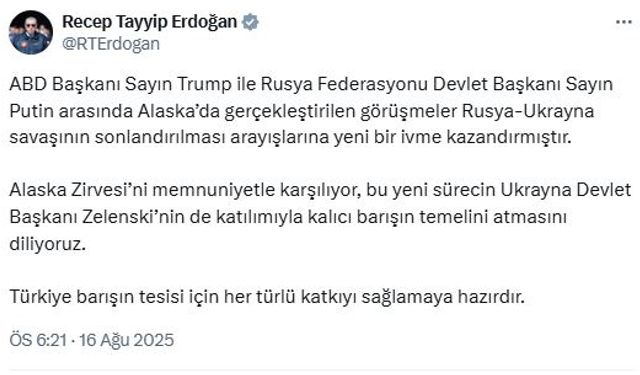 Cumhurbaşkanı Erdoğan: Alaska Zirvesi'ni memnuniyetle karşılıyoruz
