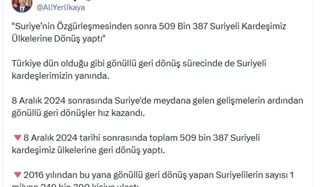 Bakan Yerlikaya: 509 bin 387 Suriyeli kardeşimiz ülkelerine dönüş yaptı