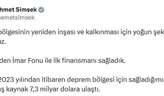 Bakan Şimşek: Afet Yeniden İmar Fonu ile ilk finansmanı sağladık