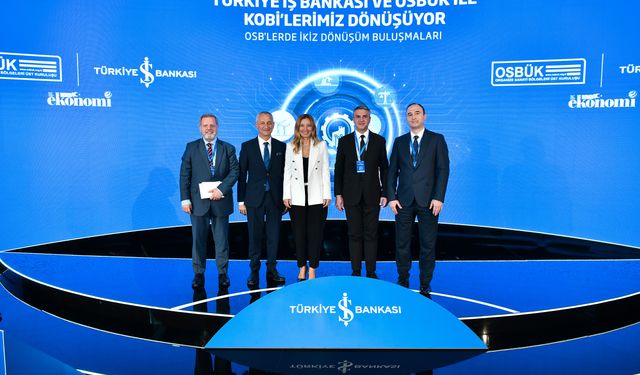 İş Bankası ve OSBÜK ile İkiz Dönüşüm Buluşmaları İzmir'de
