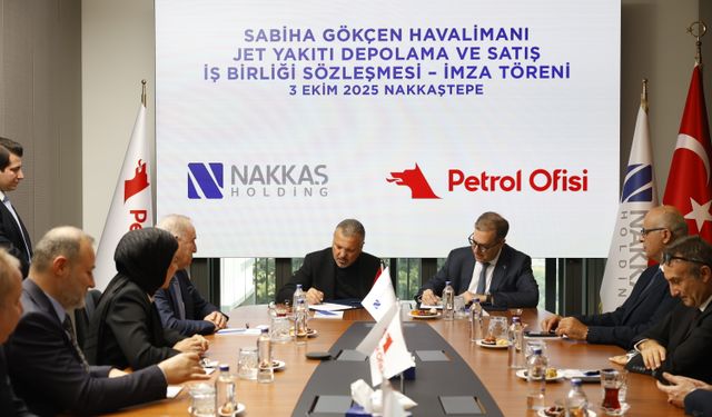 Petrol Ofisi Grubu ve Nakkaş Holding'den jet yakıtı depolama ve satışı alanında iş birliği