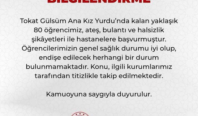 Tokat'ta 80 kız öğrenci ateş ve bulantı şikayetleriyle hastanelere başvurdu