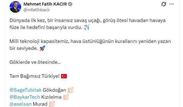 Bakan Kacır: Milli teknoloji kapasitemiz, hava üstünlüğünün kurallarını yeniden yazan bir seviyede
