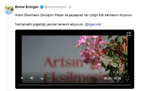 Emine Erdoğan'dan 'Artsın Eksilmesin Dönüşüm Pazarı'na ilişkin paylaşım
