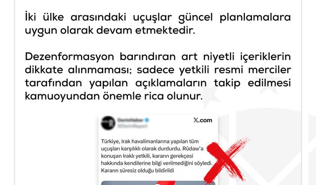 DMM'den Türkiye ve Irak arasındaki tüm uçuşların durdurulduğu iddialarına yalanlama