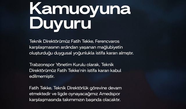 Trabzonspor, Fatih Tekke'nin istifasını kabul etmedi