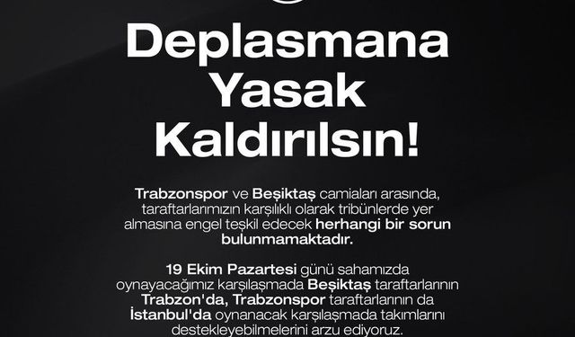 Trabzonspor'dan deplasman yasağının kaldırılması çağrısı