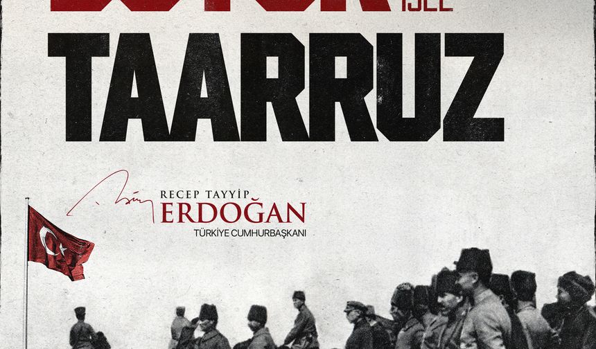 Cumhurbaşkanı Erdoğan'dan 'Büyük Taaruz'un 103'üncü yıl dönümü' mesajı