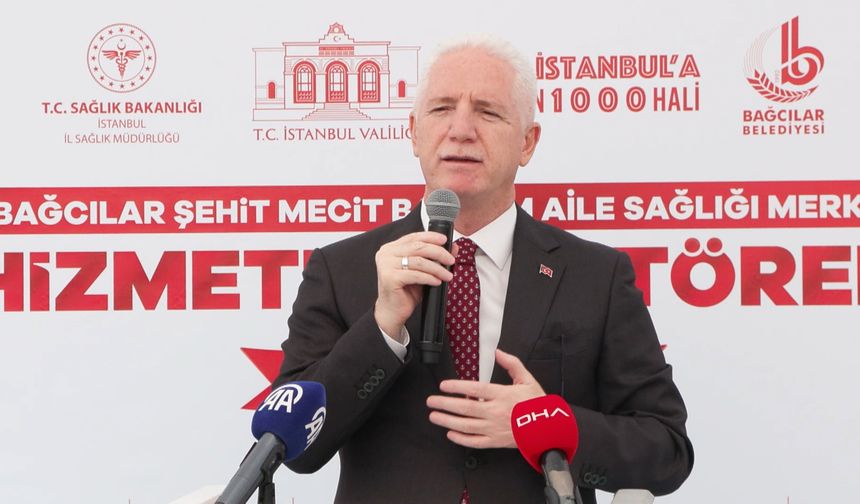 İstanbul - Vali Gül, Bağcılar'da aile sağlığı merkezinin açılışına katıldı