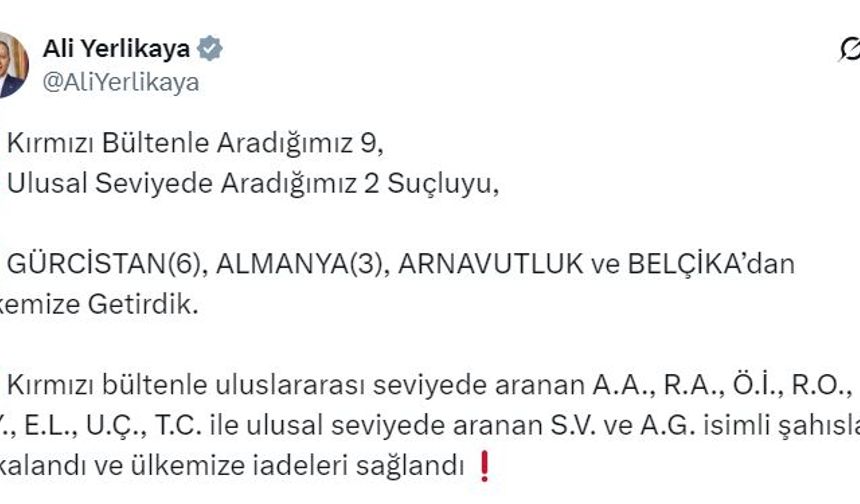 Kırmızı bültenle ve ulusal seviyede aranan 11 suçlu Türkiye'ye getirildi