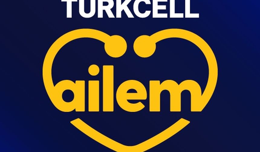 'Turkcell Ailem' kampanyası başladı