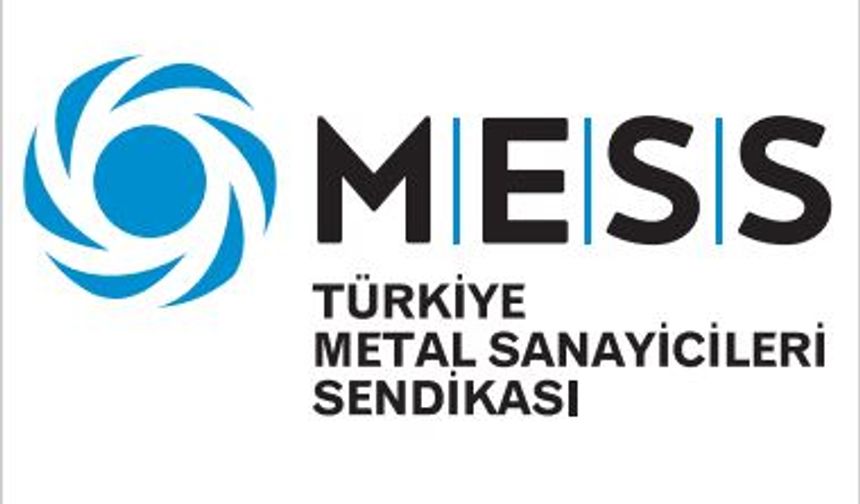 MESS: Fabrikalarımıza da işçimize de sahip çıkalım