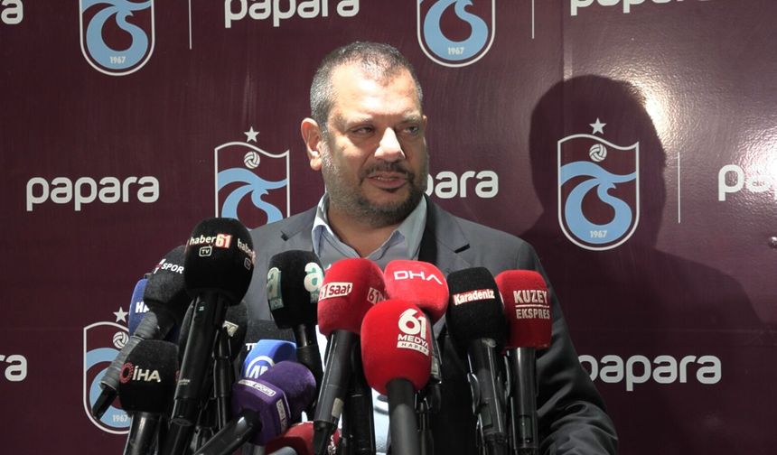 Trabzonspor Başkanı Ertuğrul Doğan'ın açıklamaları