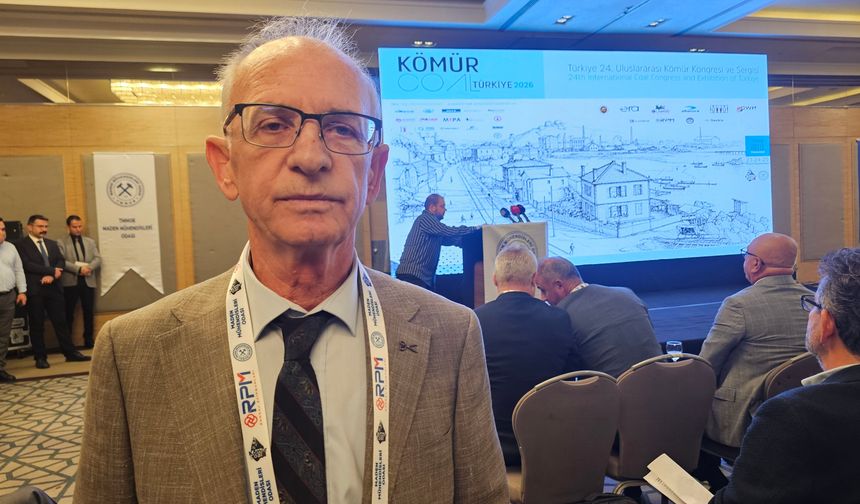 Uluslararası Kömür Kongresi Başkanı: Öz kaynaklarımızı ekonomiye kazandırmak hayati zorunluluktur