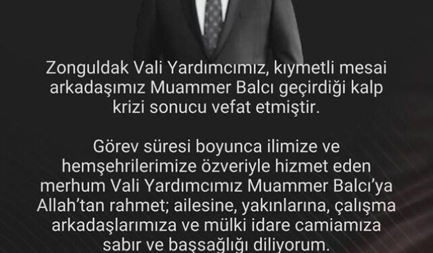 Zonguldak Vali Yardımcısı kalp krizinden hayatını kaybetti