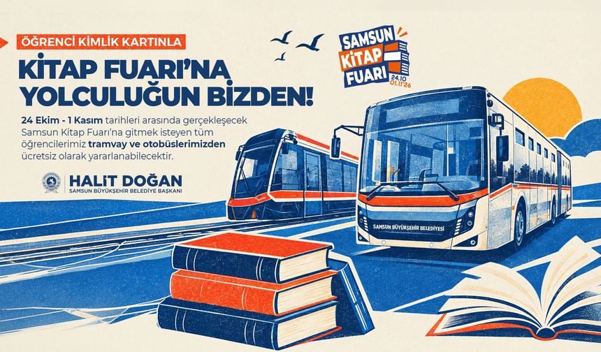 Samsun Büyükşehir'den 'Samsun Kitap Fuarı' için öğrencilere ücretsiz ulaşım hizmeti