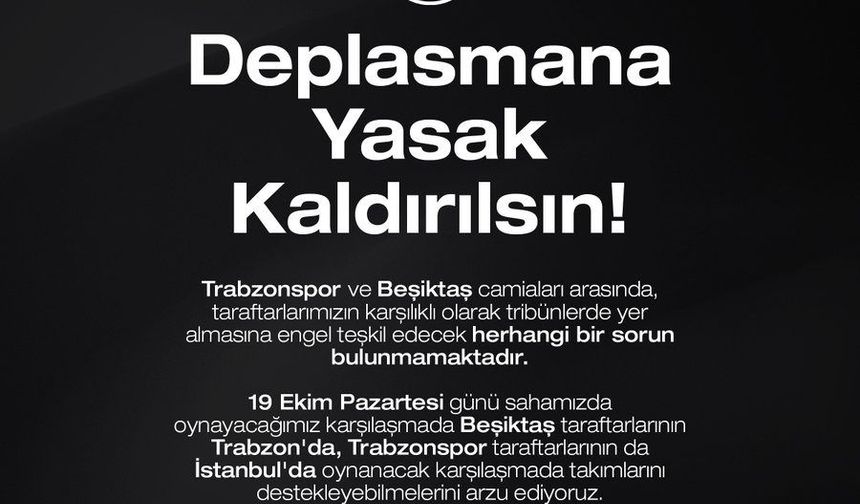 Trabzonspor'dan deplasman yasağının kaldırılması çağrısı